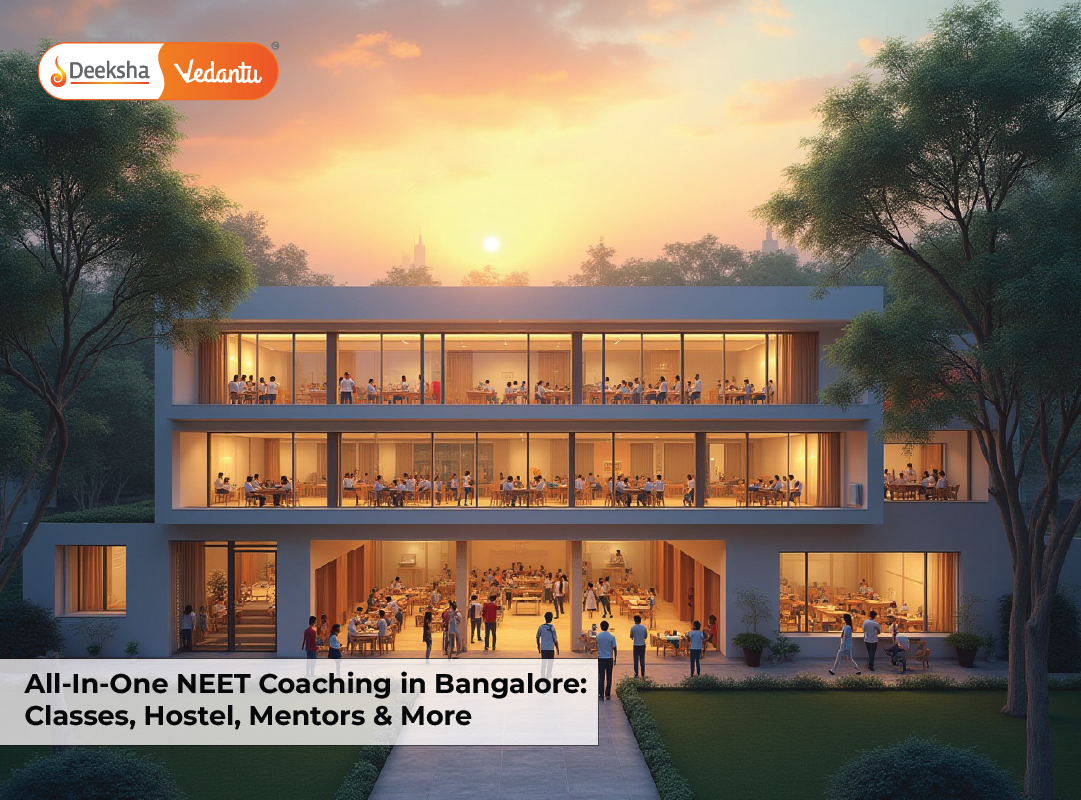 All-In-One NEET Coaching in Bangalore: Classes, Hostel, Mentors & More