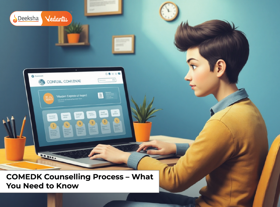 COMEDK Counselling Process – What You Need to Know