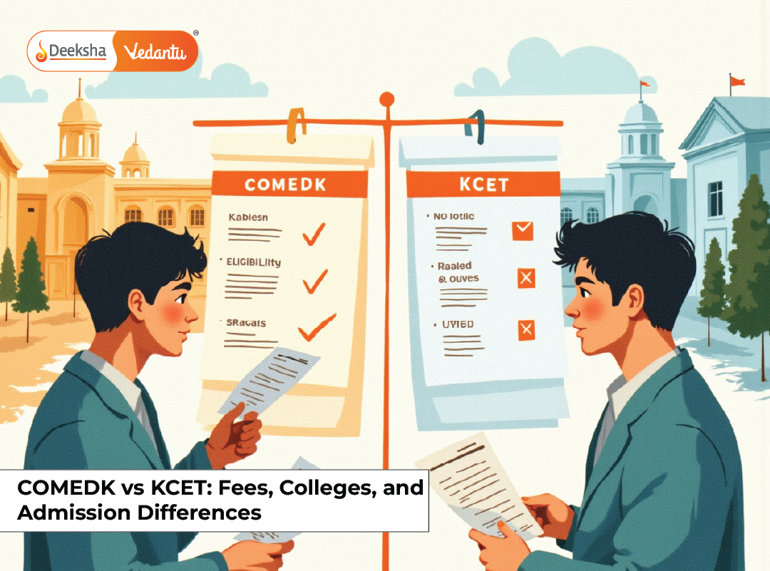 COMEDK vs KCET: Fees, Colleges, and Admission Differences