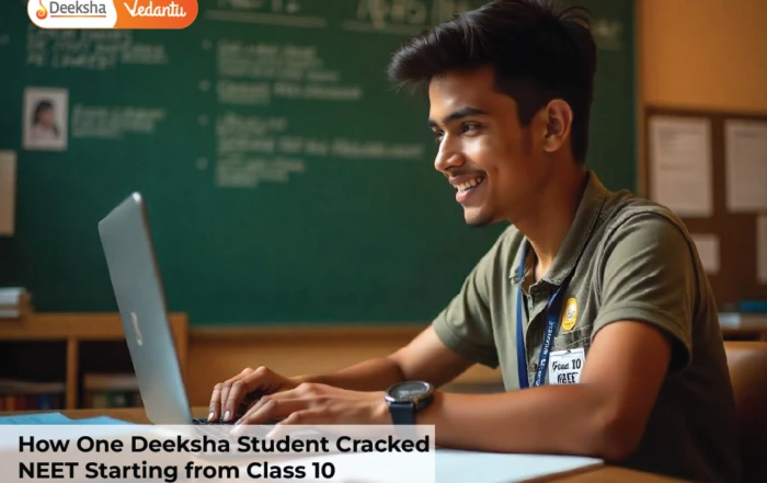 How One Deeksha Vedantu Student Cracked NEET Starting from Class 10