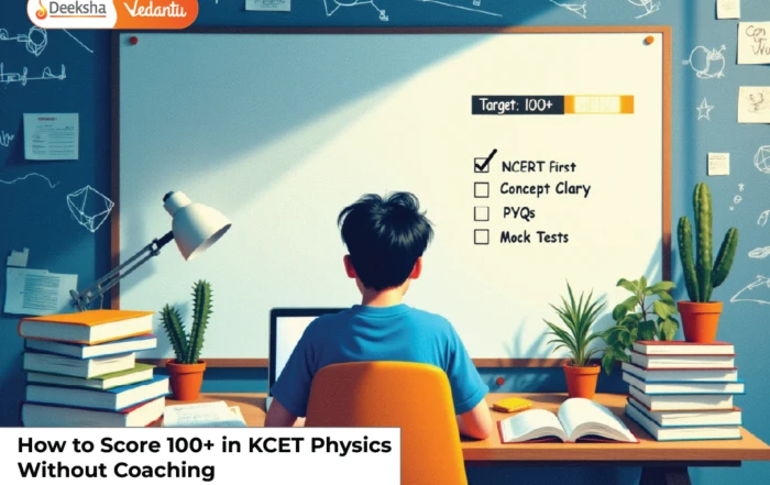 How to Score 100+ in KCET Physics Without Coaching