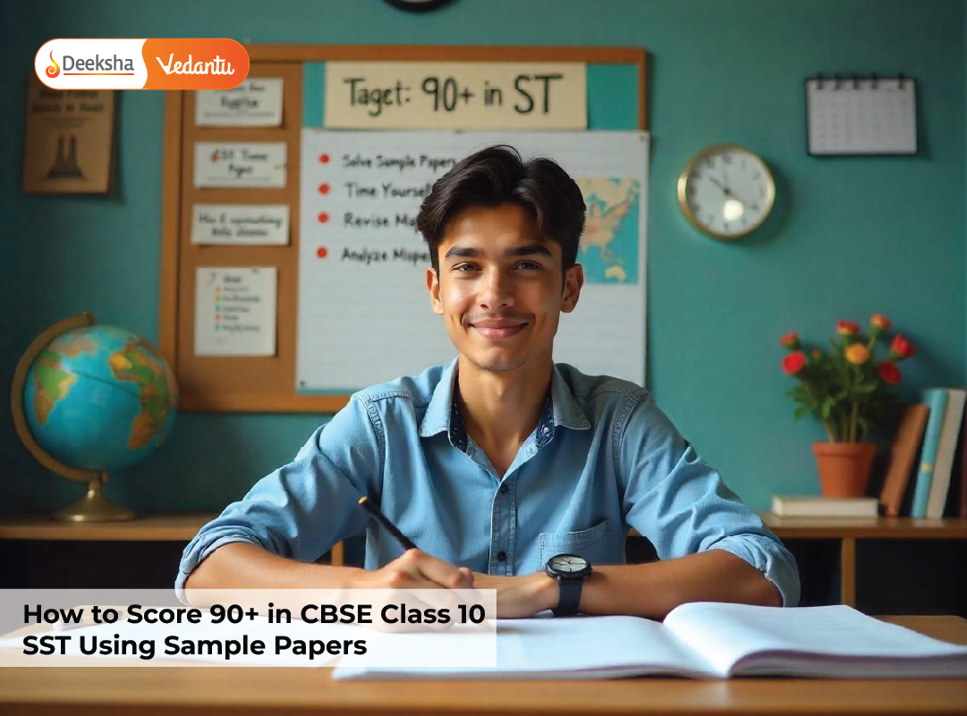 How to Score 90+ in CBSE Class 10 SST Using Sample Papers