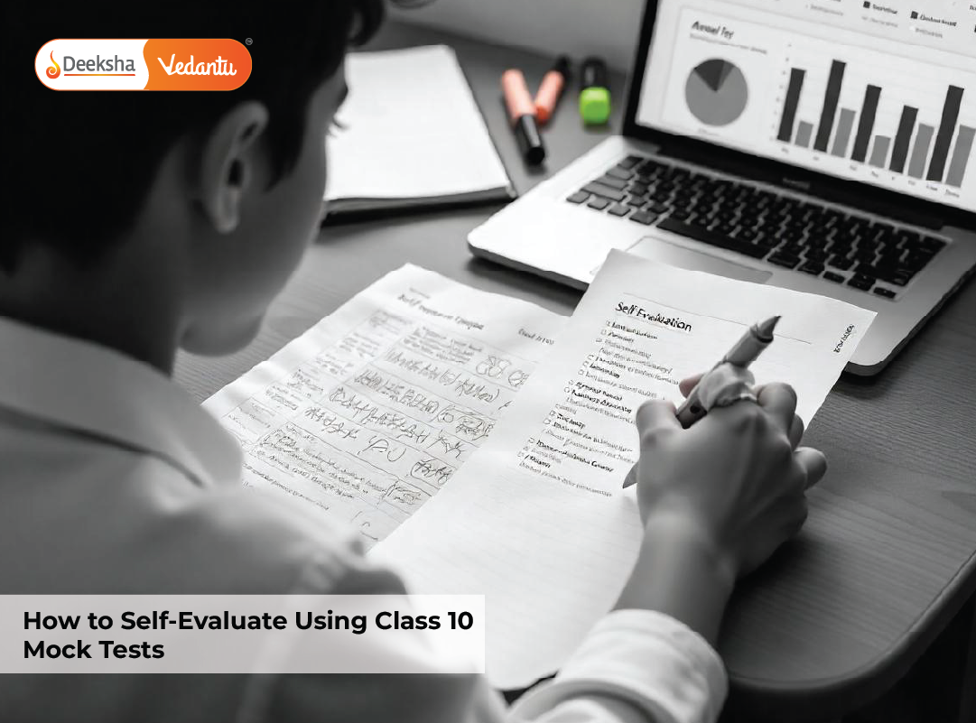 How to Self-Evaluate Using Class 10 Mock Tests