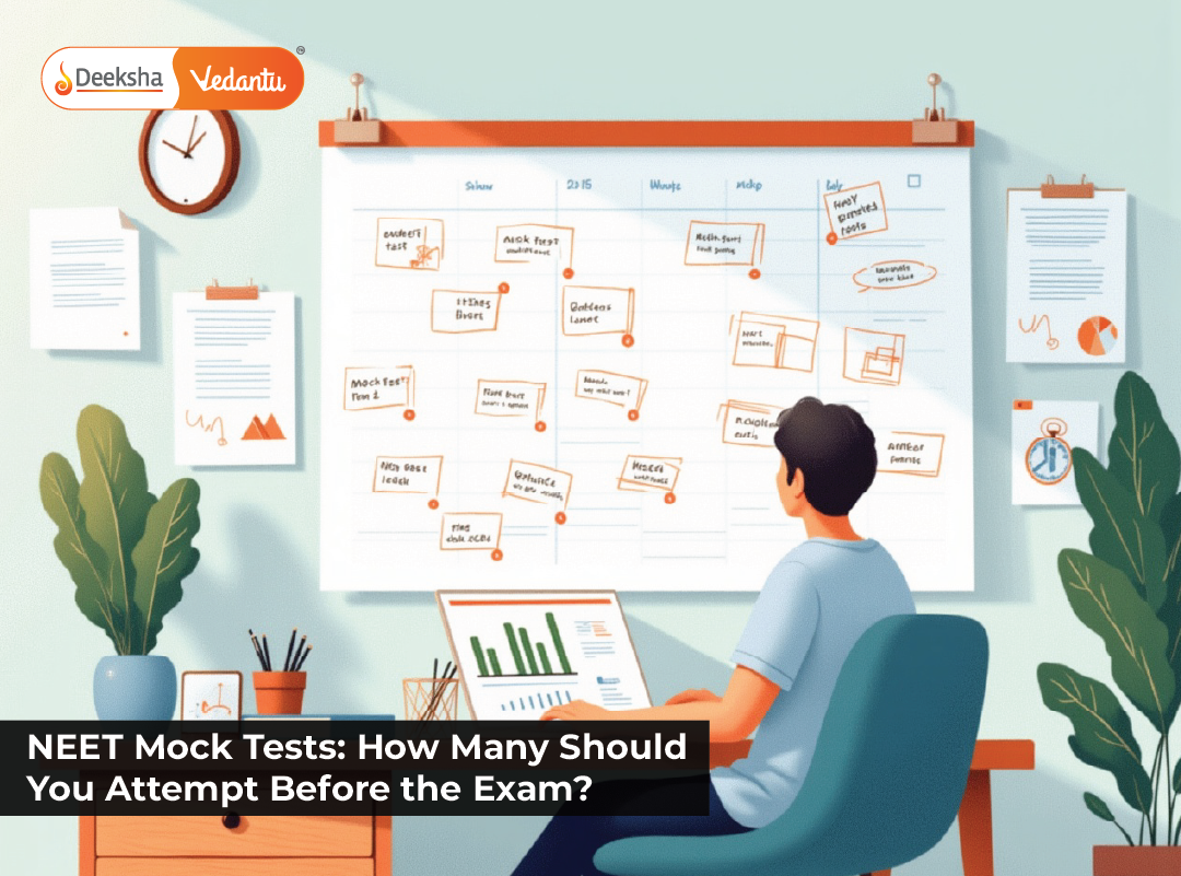 NEET Mock Tests: How Many Should You Attempt Before the Exam?