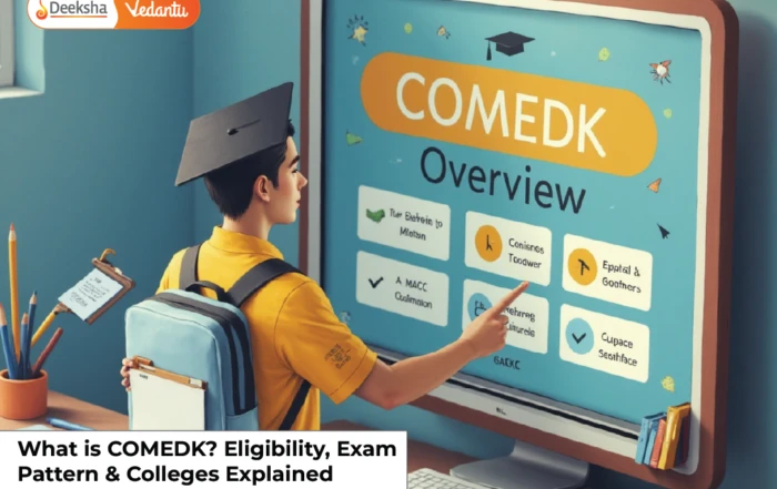 What is COMEDK? Eligibility, Exam Pattern & Colleges Explained