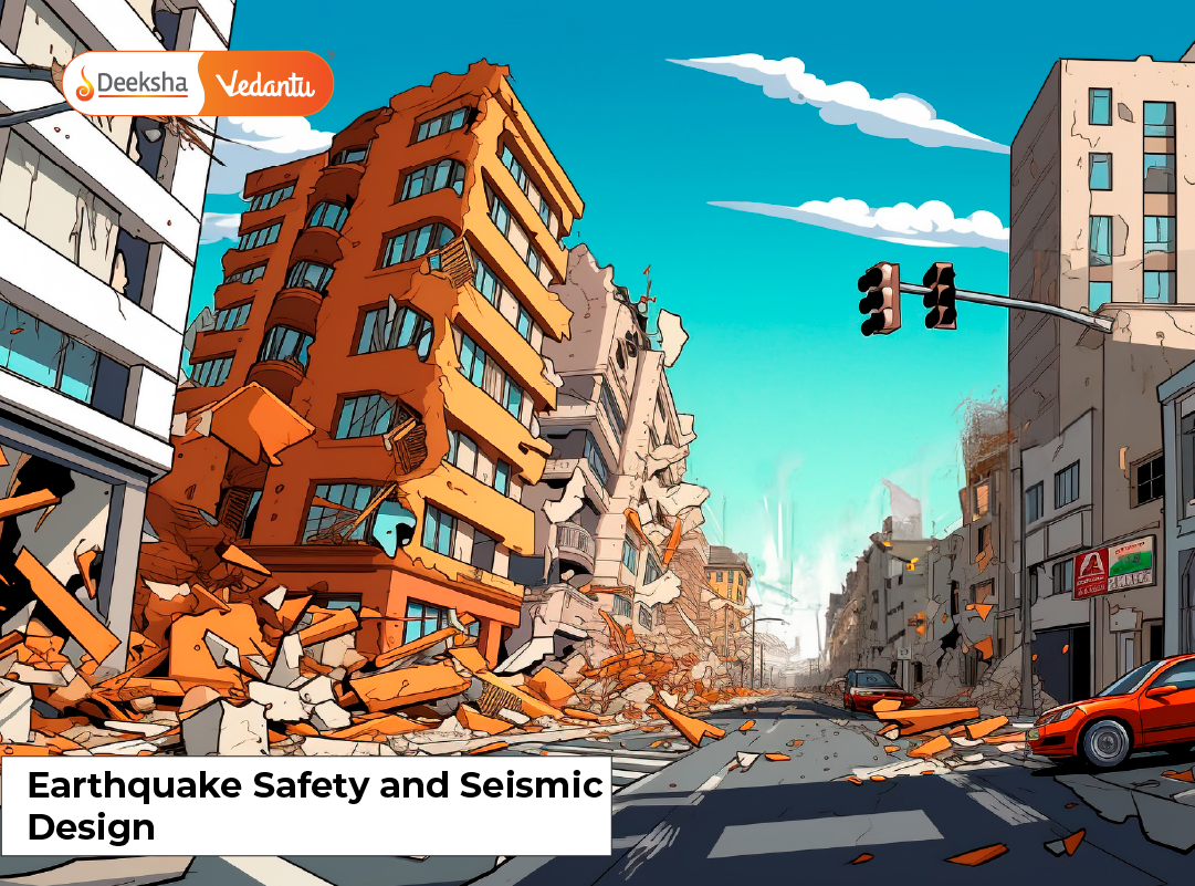 Earthquake Safety and Seismic Design