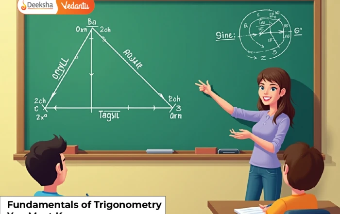 Fundamentals of Trigonometry You Must Know