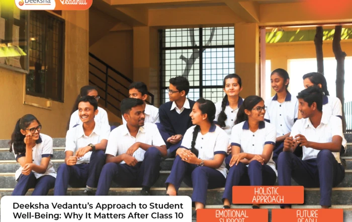 Deeksha Vedantu’s Approach to Student Well-Being Why It Matters After Class 10
