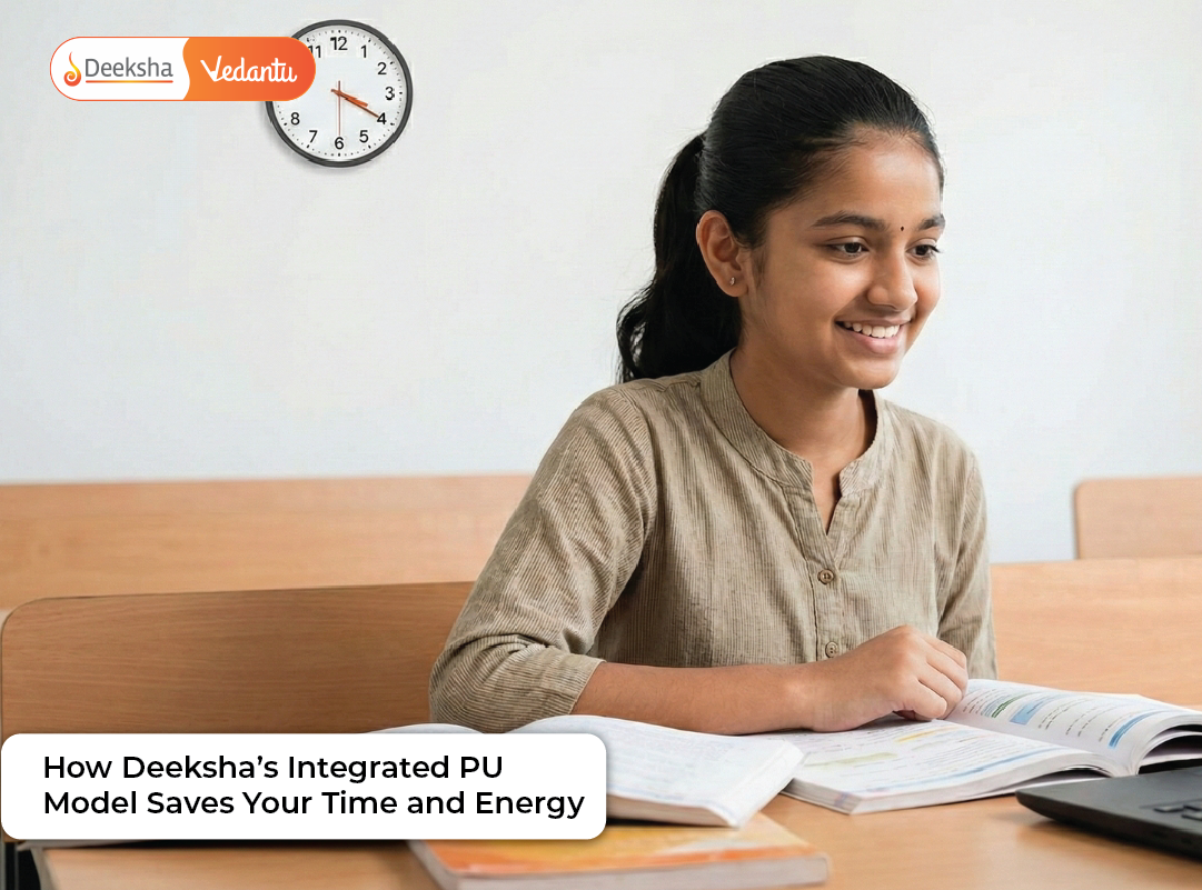How Deeksha’s Integrated PU Model Saves Your Time and Energy