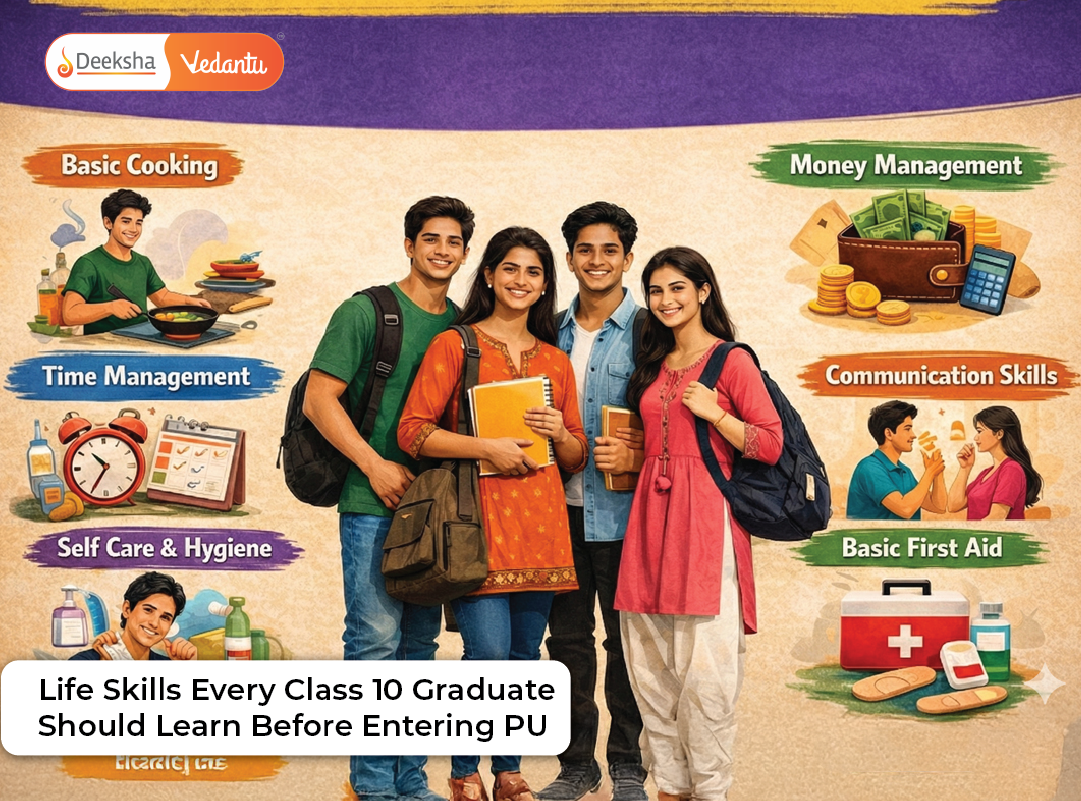 Life Skills Every Class 10 Graduate Should Learn Before Entering PU