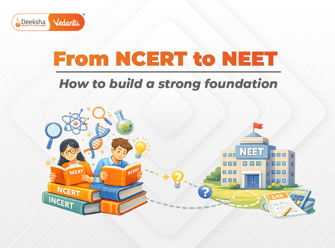 From NCERT to NEET How to Build a Strong Foundation