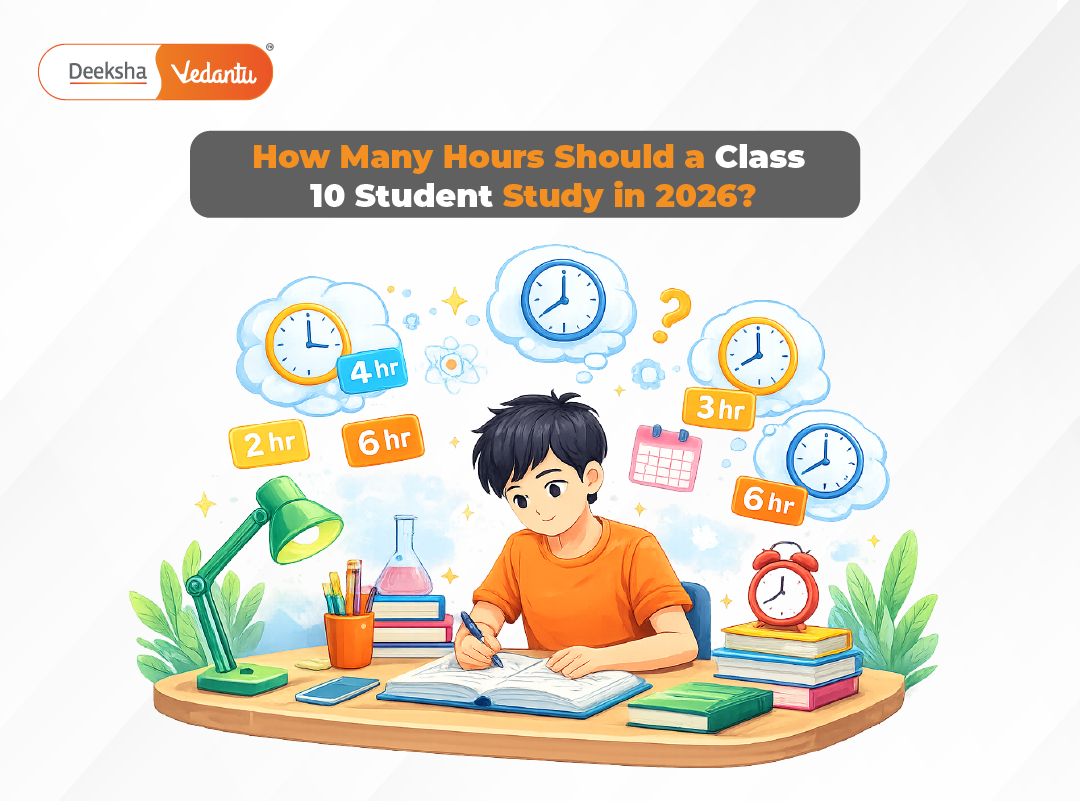How Many Hours Should a Class 10 Student Study in 2026?
