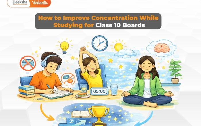 How to Improve Concentration While Studying for Class 10 Boards