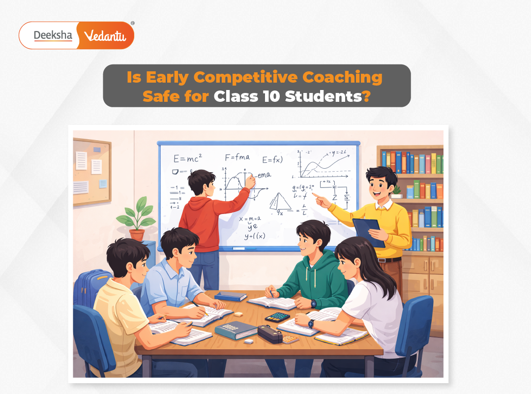 Is Early Competitive Coaching Safe for Class 10 Students?