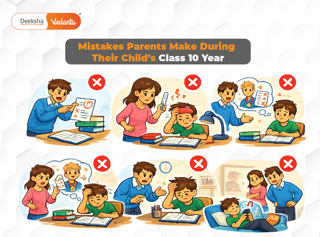 Mistakes Parents Make During Their Child’s Class 10 Year