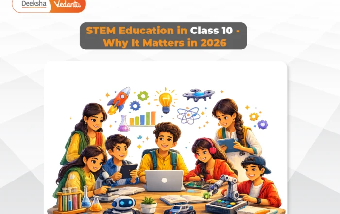 STEM Education in Class 10 - Why It Matters in 2026