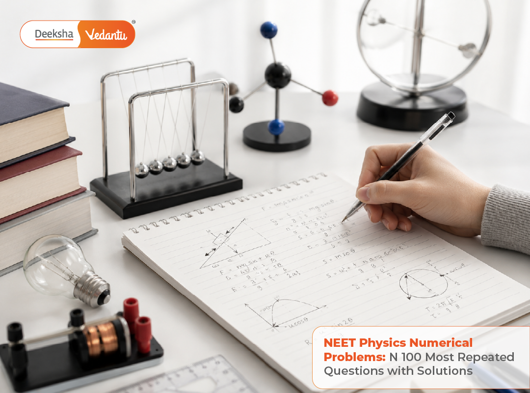 NEET Physics Numerical ProblemsN 100 Most Repeated Questions with Solutions