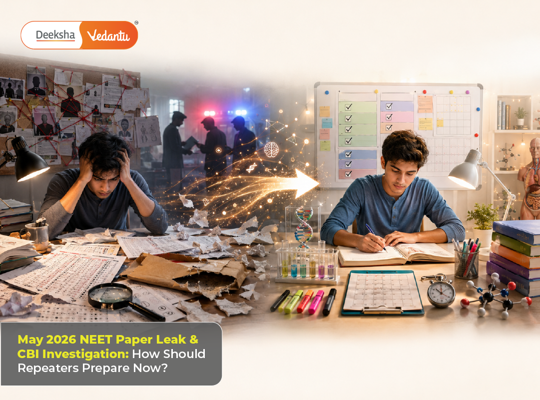 May 2026 NEET Paper Leak & CBI Investigation: How Should Repeaters Prepare Now?