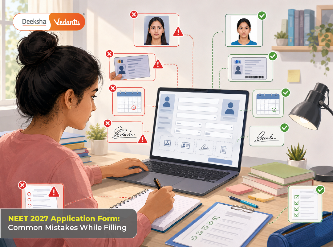 NEET 2027 Application Form: Common Mistakes While Filling