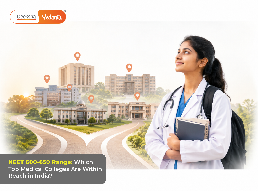 NEET 600-650 Range: Which Top Medical Colleges Are Within Reach in India?