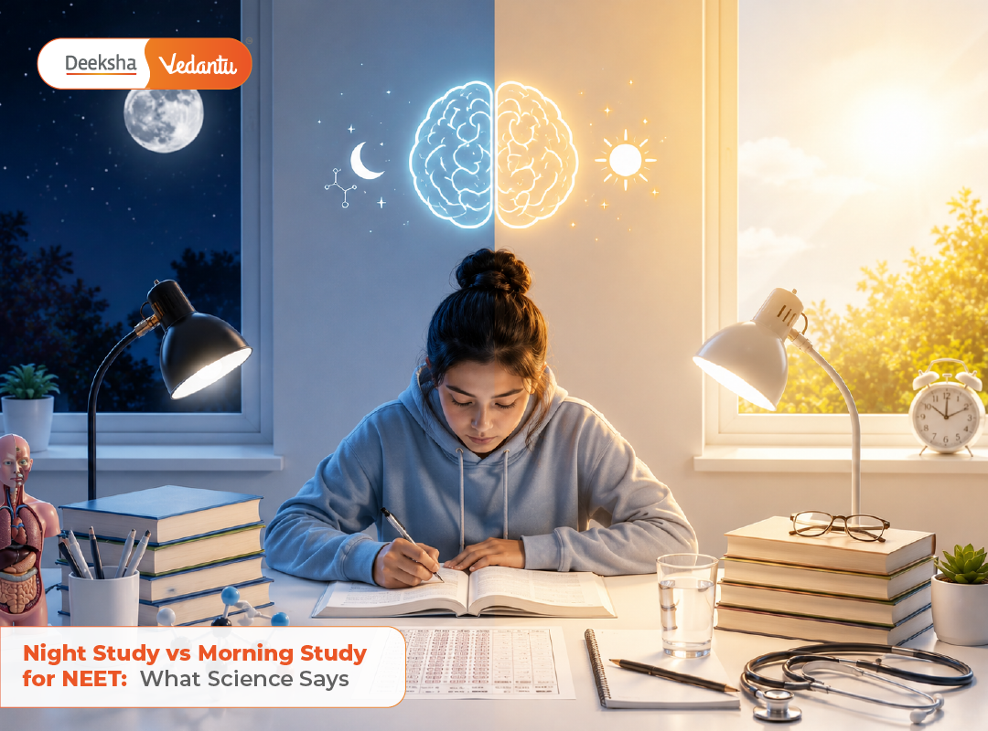 Night Study vs Morning Study for NEET What Science Says