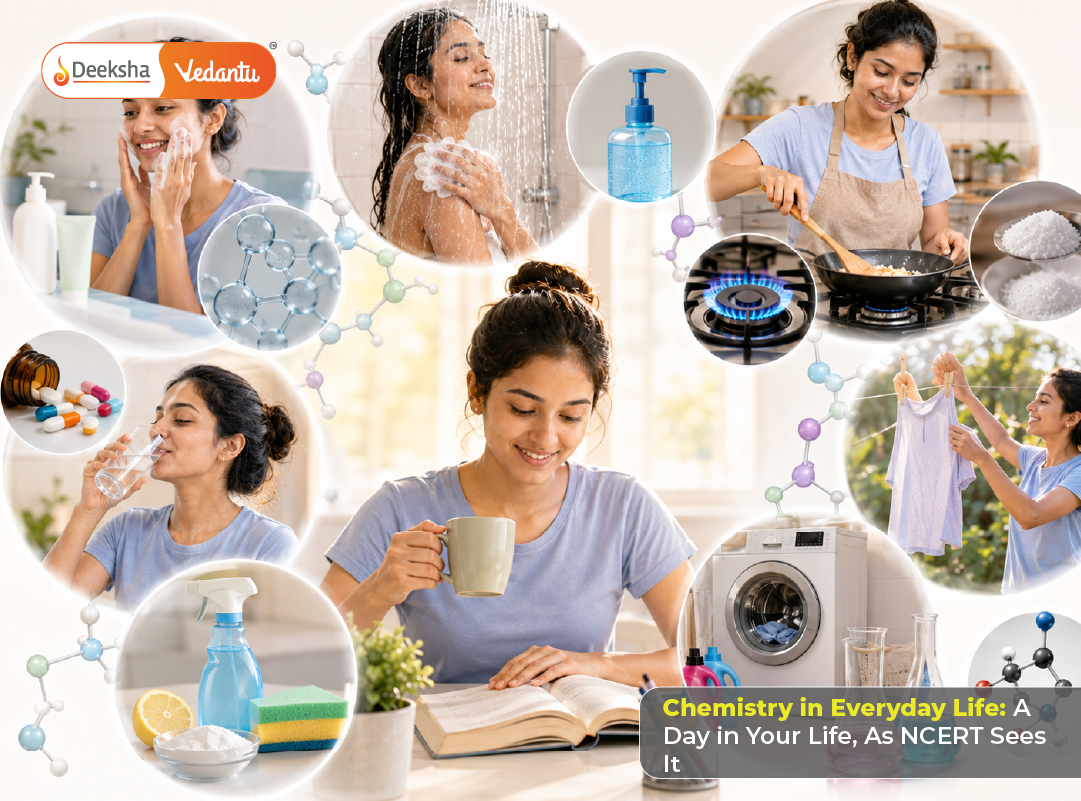 Chemistry in Everyday Life A Day in Your Life, As NCERT Sees It